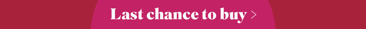 Last Chance to Buy Last Chance to Buy