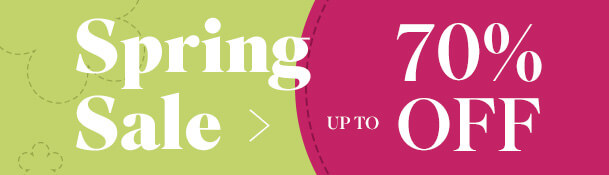Spring Sale up to 70% Off