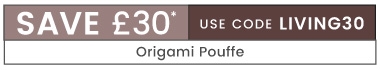 SAVE £30 with code LIVING30