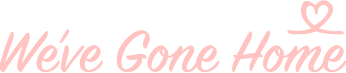 we've gone home