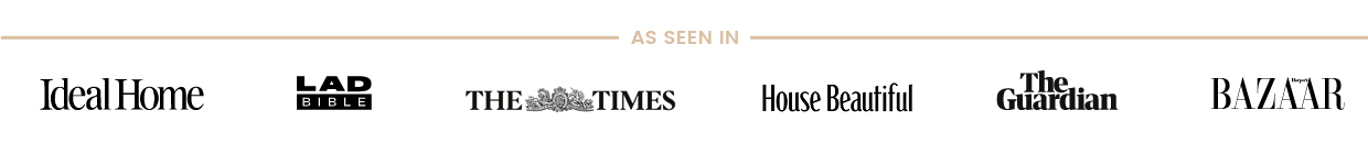 As Seen in The Times, Lad Bible, The Guardian, Home Beautiful
